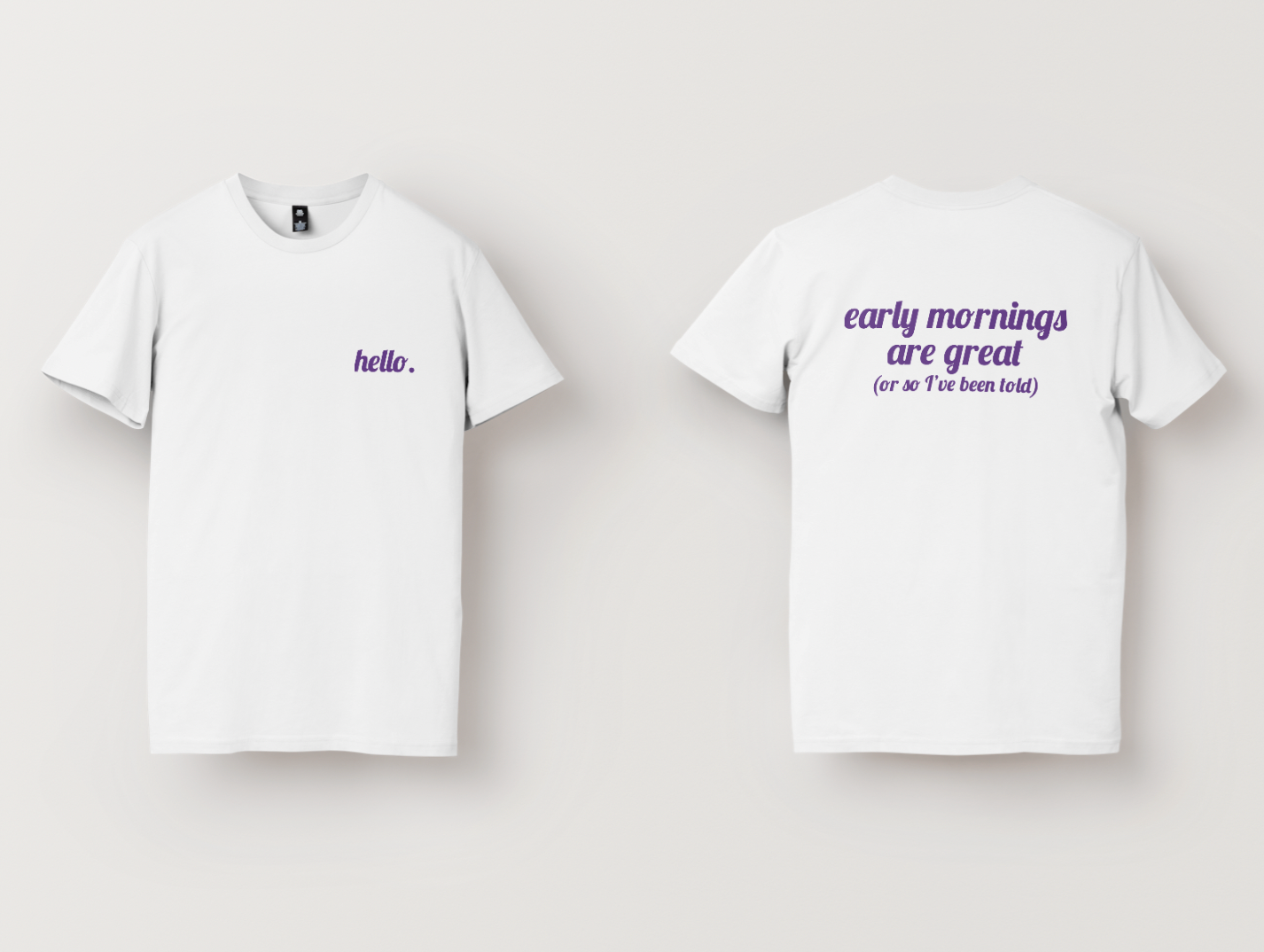 Hello: Early Mornings