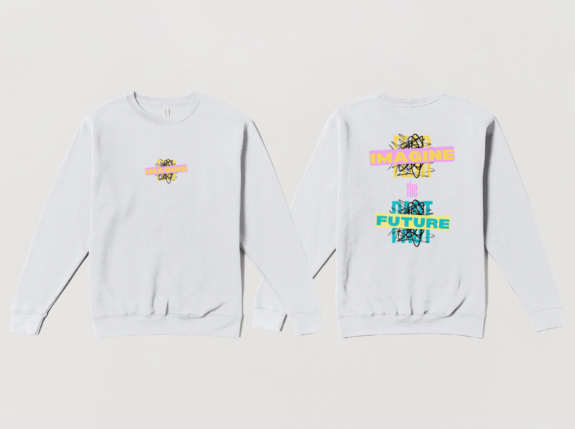 Imagine the Future - Sweatshirt