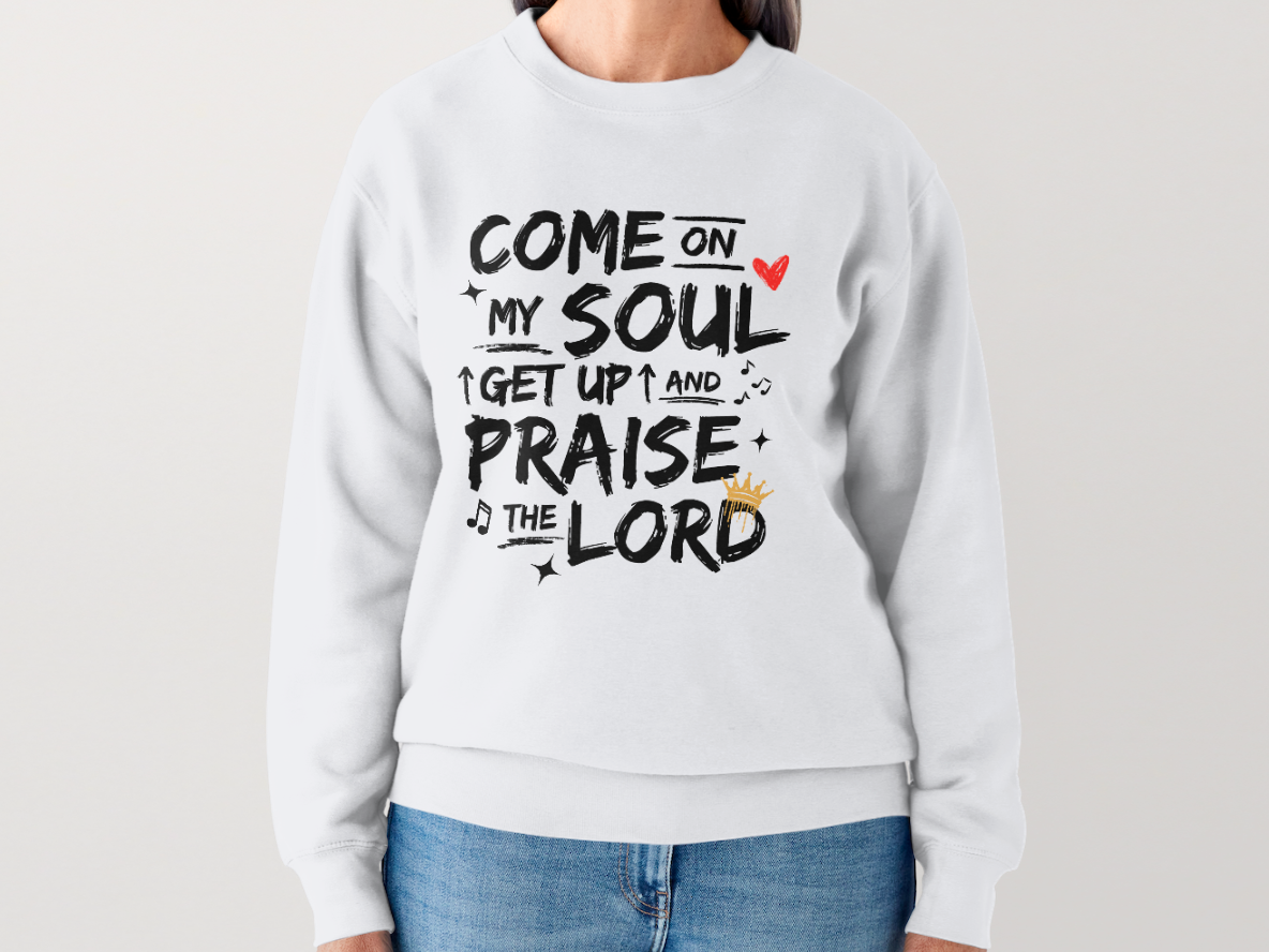 WORSHIP Sweatshirt (come on my soul) _ Collaboration with Cam Grant Worship