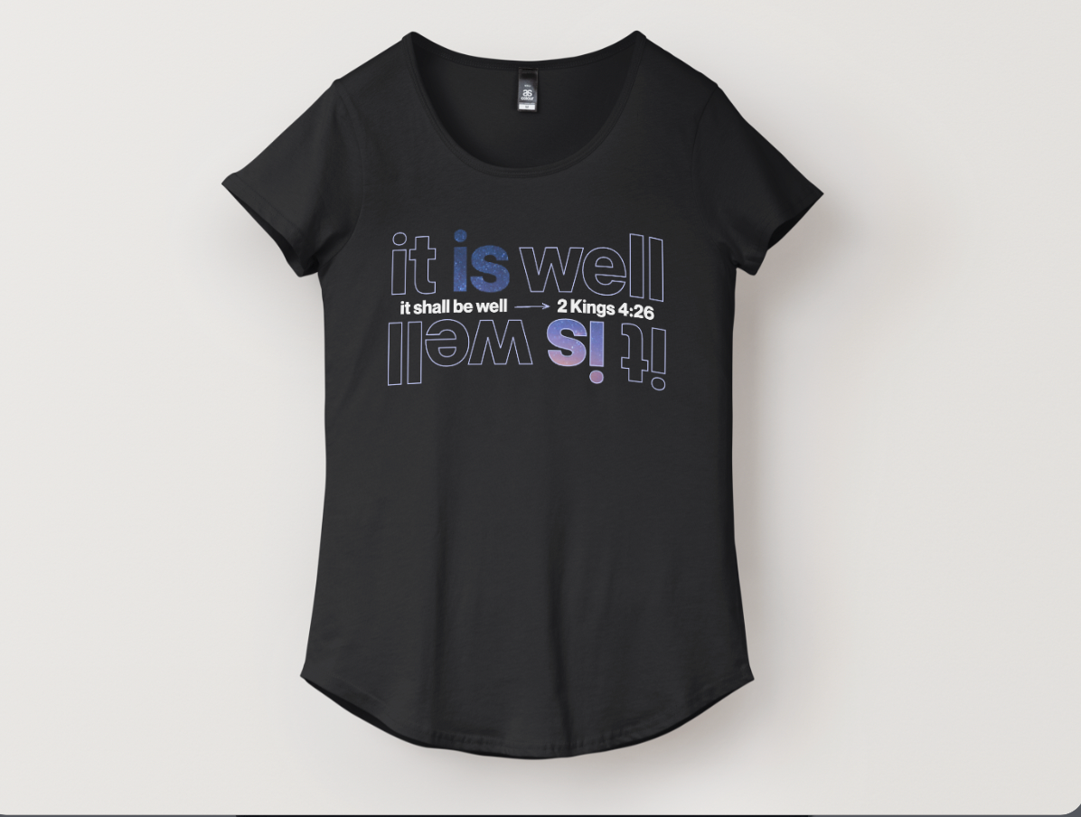It Is Well T-Shirt